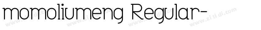 momoliumeng Regular字体转换